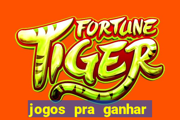 jogos pra ganhar dinheiro de verdade via pix na hora